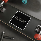 Emotionally Unavailable — Sticker