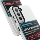 Give A Damn v2 Update Available — Tough Phone Case