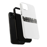 Emotionally Unavailable — Tough Phone Case
