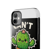 Cant Touch This — Tough Phone Case