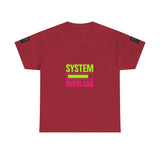 System Overload — Tshirt
