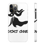 Zero Fucks Given — Snap Phone Case