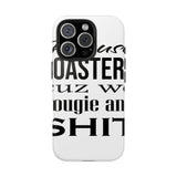Bougie and Shit — Tough Phone Case