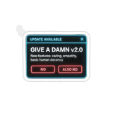 Give A Damn v2 Update Available — Sticker