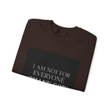 I Am Not For Everyone Thank God — Poster