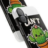 Cant Touch This — Snap Phone Case