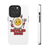 Deviled Eggs — Tough Phone Case