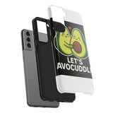 Lets Avocuddle — Tough Phone Case