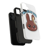 Who Ate My Ears — Tough Phone Case