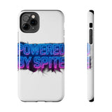 Powered By Spite — Tough Phone Case