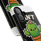 Cant Touch This — Tough Phone Case