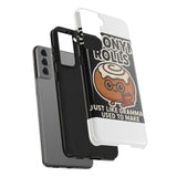 Synonym Rolls — Tough Phone Case