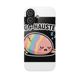 Egg-hausted — Snap Phone Case