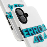 Error 404 Motivation Not Found — Tough Phone Case