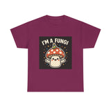 I Am A Fungi — Tshirt