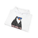 Too Cool To Function — Hoodie