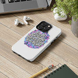 Ugly the Right Way — Tough Phone Case