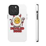 Deviled Eggs — Tough Phone Case