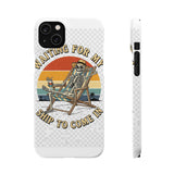 Waiting For My Ship To Come In — Snap Phone Case