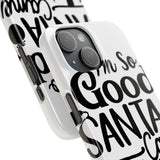 Santa Came Twice — Snap Phone Case