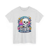 My Trauma Made Me Funny — Tshirt
