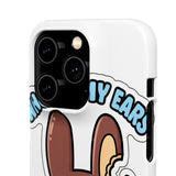 Who Ate My Ears — Snap Phone Case