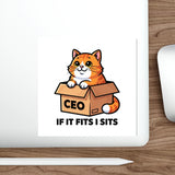 If It Fits I Sits — Sticker