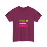 System Overload — Tshirt