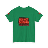 Do Not Disturb Mode Permanent — Tshirt