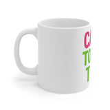 Cant Touch This — Mug