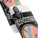 Egg-hausted — Snap Phone Case