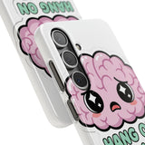 Hang On Let Me Overthink This — Snap Phone Case
