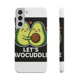 Lets Avocuddle — Snap Phone Case