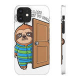 Sorry I Am Late I Didnt Want To Come — Snap Phone Case