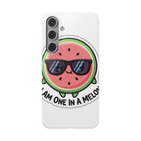 I Am One In A Melon — Snap Phone Case