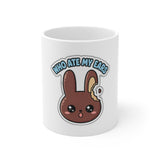 Who Ate My Ears — Mug