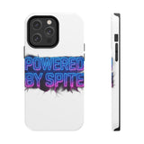 Powered By Spite — Tough Phone Case