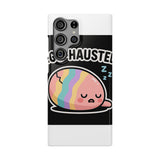 Egg-hausted — Snap Phone Case