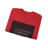 I Am Not For Everyone Thank God — Poster