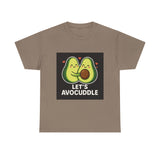 Lets Avocuddle — Tshirt
