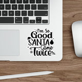 Santa Came Twice — Sticker