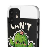 Cant Touch This — Snap Phone Case