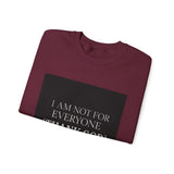 I Am Not For Everyone Thank God — Poster