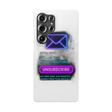 Unsubscribe From Adulting — Snap Phone Case