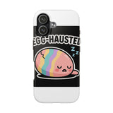 Egg-hausted — Tough Phone Case