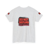 Do Not Disturb Mode Permanent — Tshirt