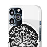 Making Men Hard BandW — Snap Phone Case