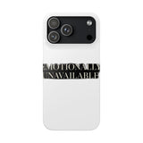 Emotionally Unavailable — Snap Phone Case