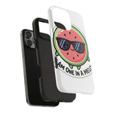 I Am One In A Melon — Tough Phone Case