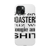 Bougie and Shit — Tough Phone Case